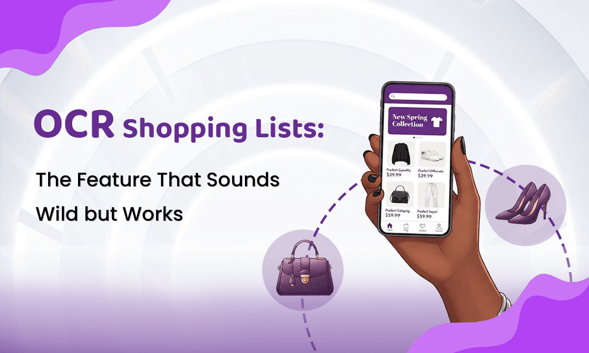 OCR Shopping Lists: The Feature That Sounds Wild but Works